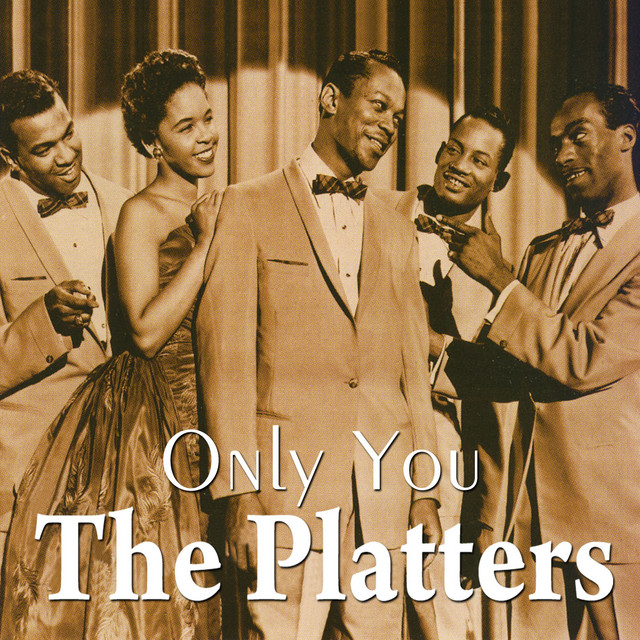 Only You, And You Alone – The Platters