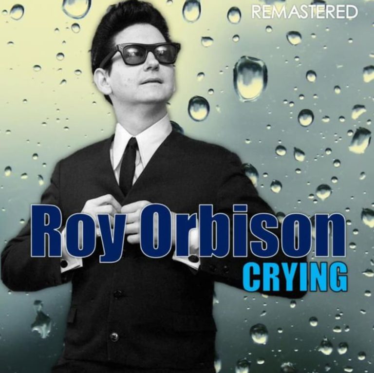 Roy Orbison – Crying