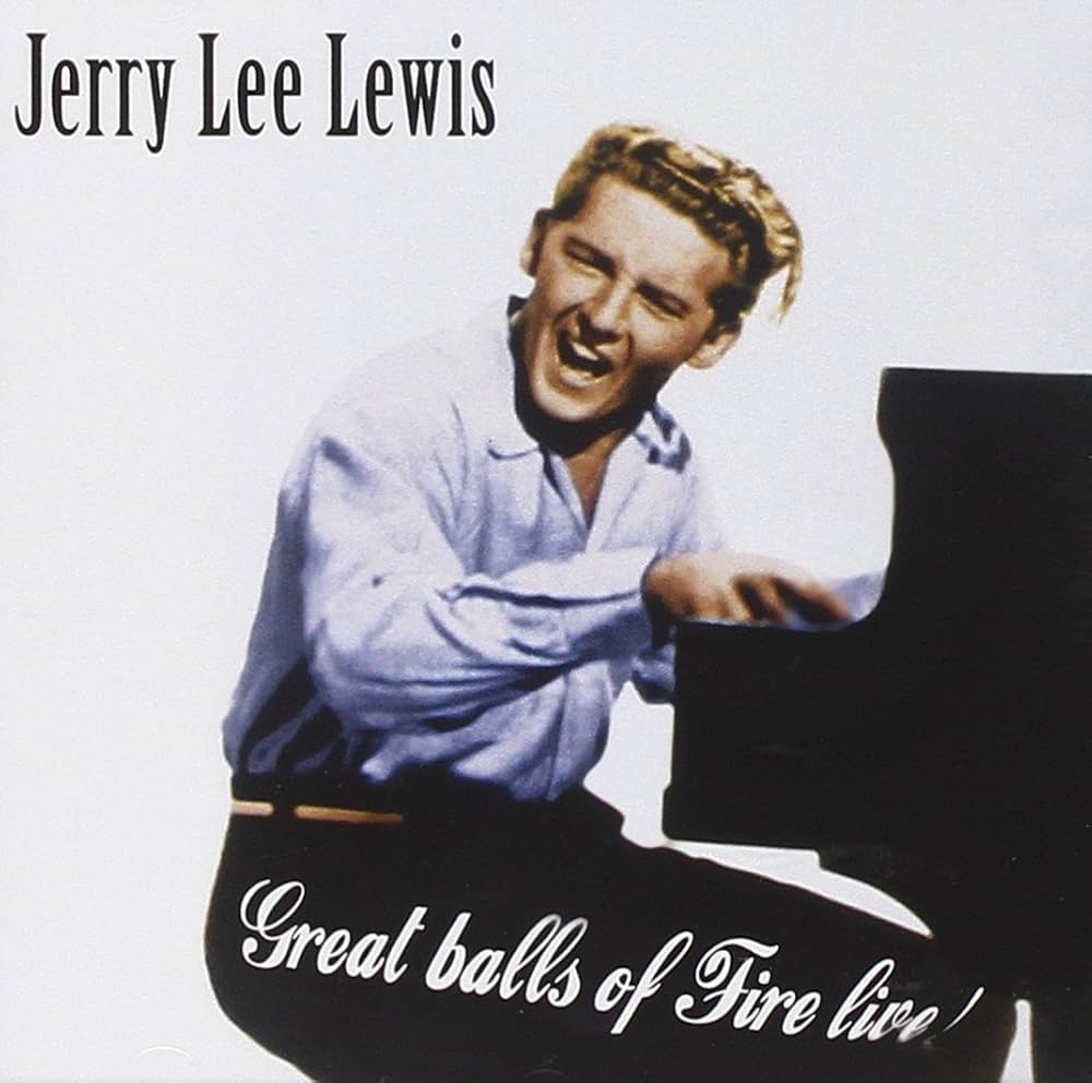 Jerry Lee Lewis – Great Balls of Fire