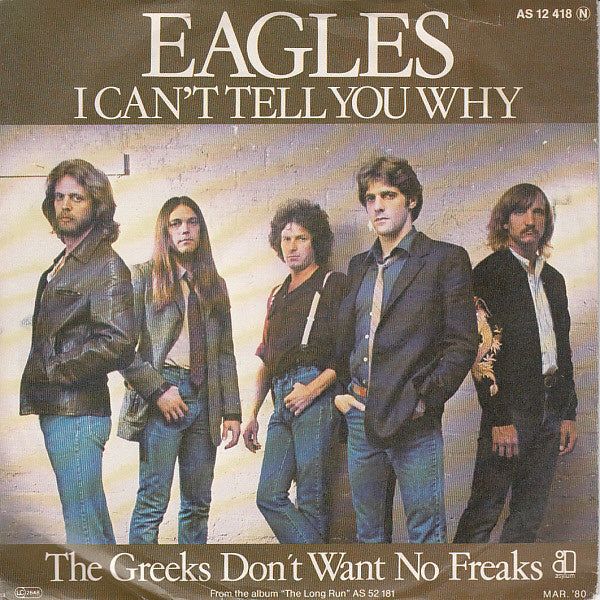 ‘I Can’t Tell You Why’ – Eagles
