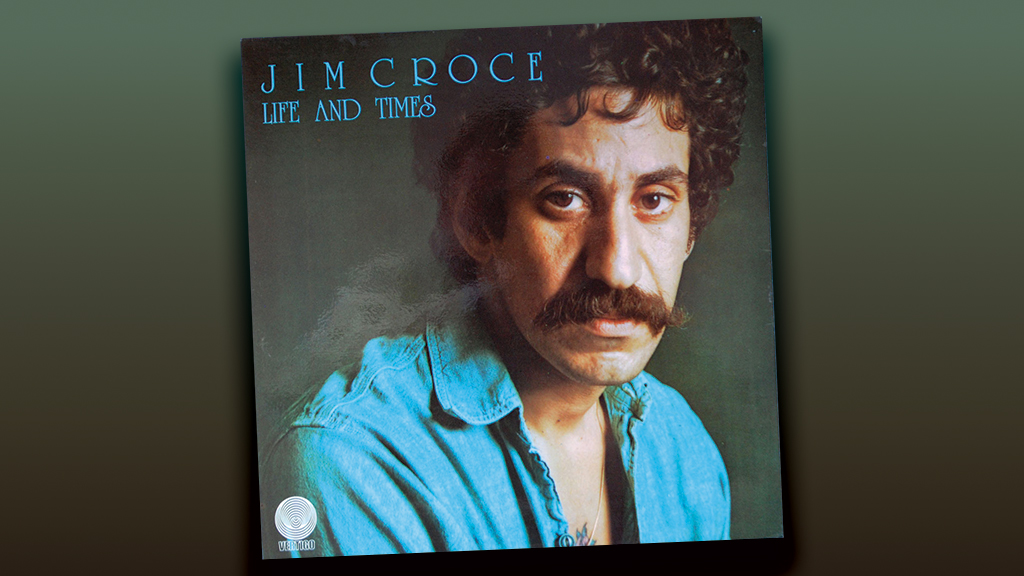 Jim Croce – You Don’t Mess Around with Jim